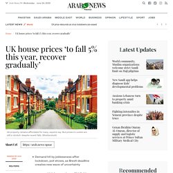 UK house prices ‘to fall 5% this year, recover gradually’