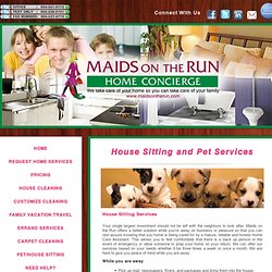 House Sitting and Pet Services