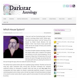 House System Astrology - Which House System?