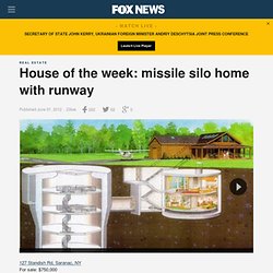 House of the week: missile silo home with runway