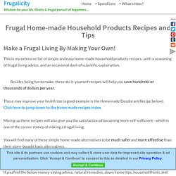 Extensive List of Easy Home-made Household Products for Frugal Living