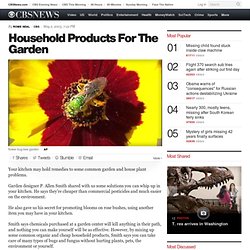 Household Products For The Garden