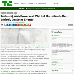 Tesla’s $3,000 Powerwall Will Let Households Run Entirely On Solar Energy