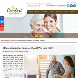 Housekeeping for Seniors: Should You Just Hire?