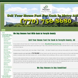We Buy Houses Fast With Cash In Forsyth County - Sell Your House Fast For Cash