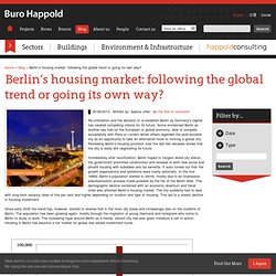 Berlin’s housing market: following the global trend or going its own way?