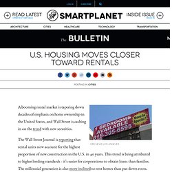 U.S. housing moves closer toward rentals