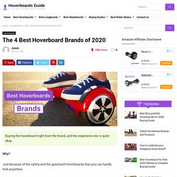 Best Hoverboard Brands For Teenager In 2020 Buyer's Guide