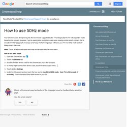 How to use 50Hz mode - Chromecast Help