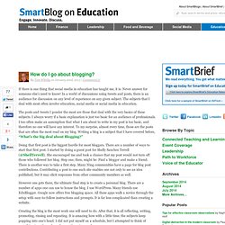 How do I go about blogging? SmartBlogs
