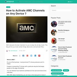 How to Activate AMC Channels on Any Device ?