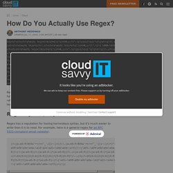 How Do You Actually Use Regex? – CloudSavvy IT