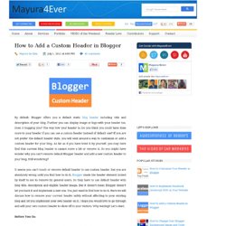 How to Add a Custom Header in Blogger