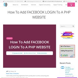 How To Add FACEBOOK LOGIN To A PHP WEBSITE