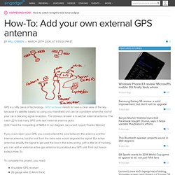 How-To: Add your own external GPS antenna