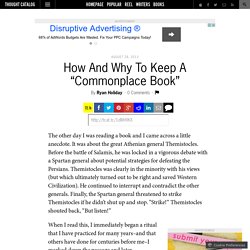 How And Why To Keep A “Commonplace Book”