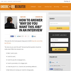 How to Answer 'Why Do You Want This Job?' in an Interview