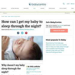 How can I get my baby to sleep through the night?