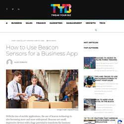 How to Use Beacon Sensors for a Business App