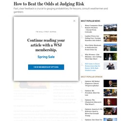 How to Beat the Odds at Judging Risk