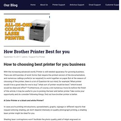 How Brother Printer Best for you