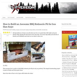 How to Build an Awesome BBQ Rotisserie Pit