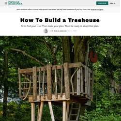 How To Build a Treehouse