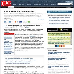 How to Build Your Own Wikipedia CIO