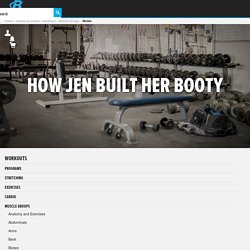 How Jen Built Her Booty