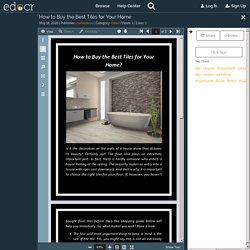 How to Buy the Best Tiles for Your Home?