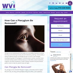 How Can a Pterygium Be Removed?