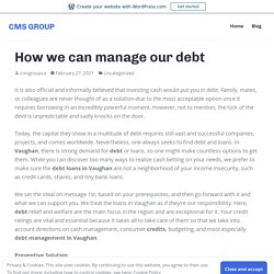 How we can manage our debt – CMS GROUP
