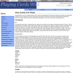 How Cards Are Made - Playing Cards Wiki