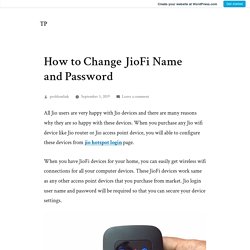How to Change JioFi Name and Password – TP
