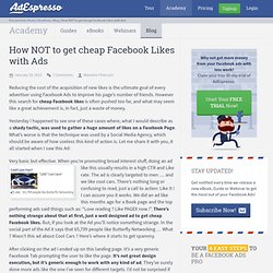 How NOT to get cheap Facebook Likes with Ads