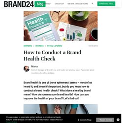 How to Conduct a Brand Health Check