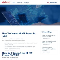 How To Connect HP 419 Printer To wifi?