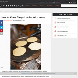 How to Cook Chapati in the Microwave