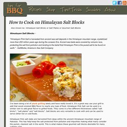 How to Cook on Himalayan Salt Blocks