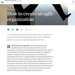 How to create an agile organization