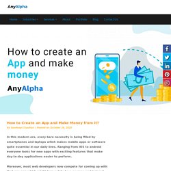 How to Create an App and Make Money from it ?