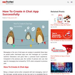 How To Create a Chat App Successfully