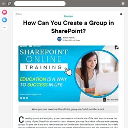 How Can You Create a Group in SharePoint?