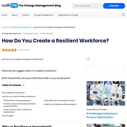 How Do You Create a Resilient Workforce?