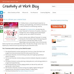 How to cultivate your creative brain Creativity at Work