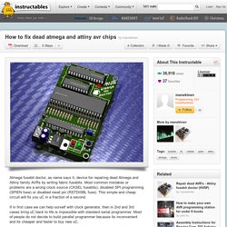 How to fix dead atmega and attiny avr chips