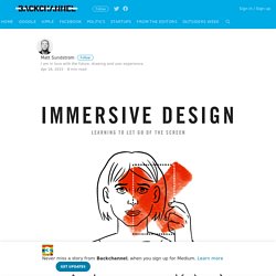 How to Design for Virtual Reality – Backchannel