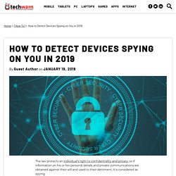How to Detect Devices Spying on You in 2019