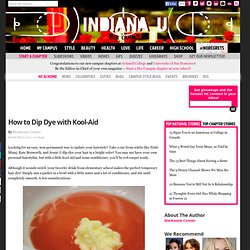 How to Dip Dye with Kool-Aid