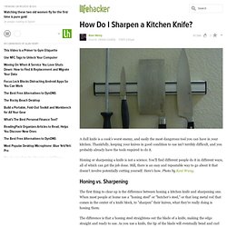 How Do I Sharpen a Kitchen Knife?